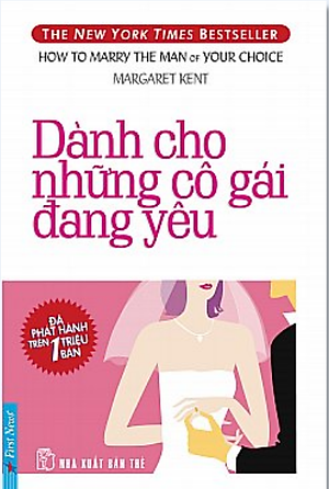 Sách Dành Cho Những Cô Gái Đang Yêu (Tái Bản)